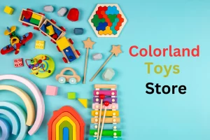 colorland toys store