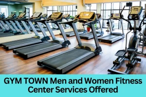 gym town- men and women fitness center