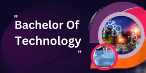 Bachelor Of Technology