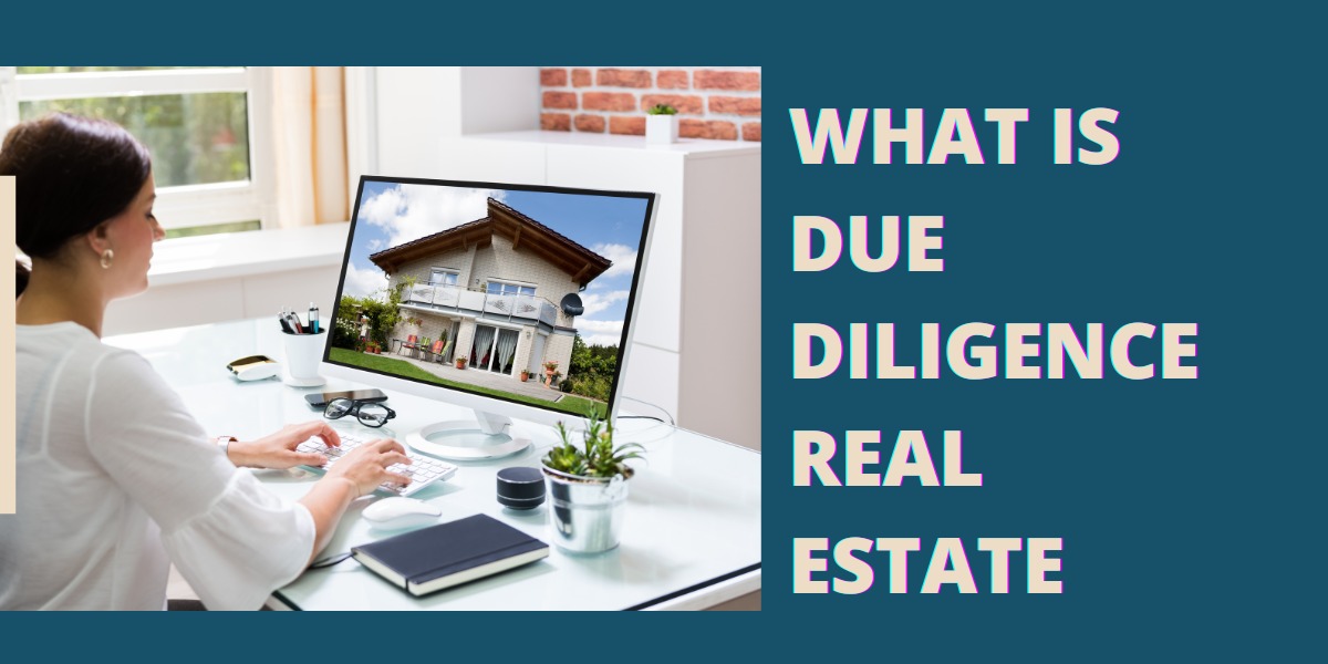 What Is Due Diligence Real Estate