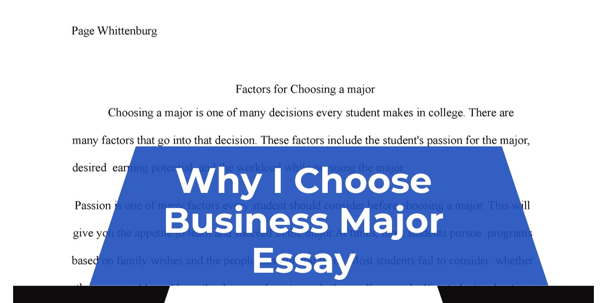 Why I Choose Business Major Essay