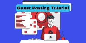 Guest Posting Tutorial