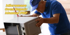 Microwave Oven Repair Manual PDF