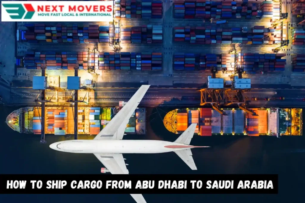 How to Ship Cargo from Abu Dhabi to Saudi Arabia