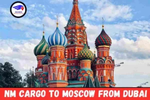 NM Cargo To Moscow From Dubai