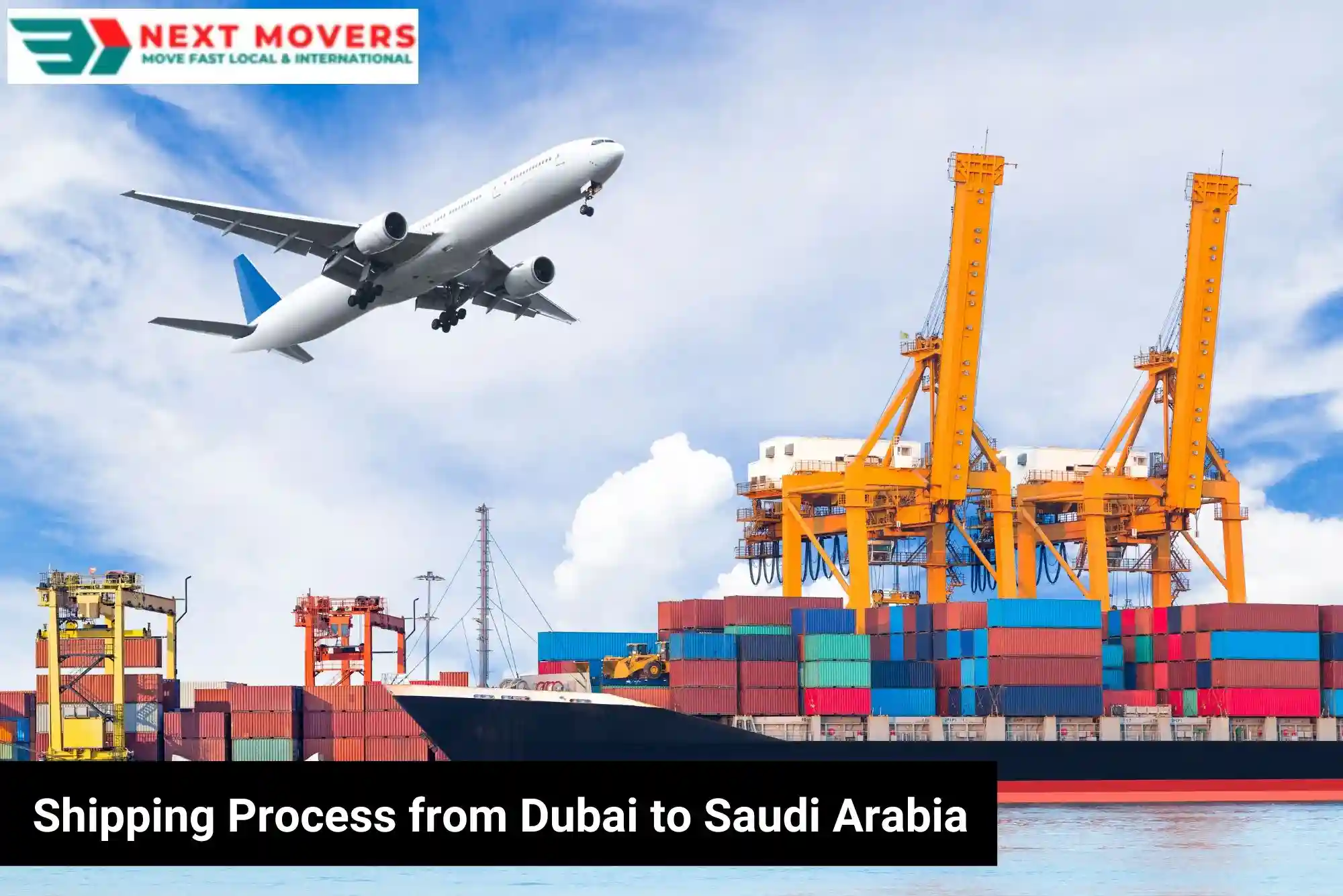 Shipping Process from Dubai to Saudi Arabia