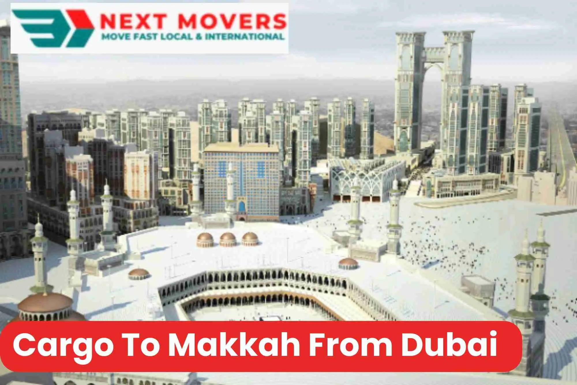 Cargo To Makkah From Dubai