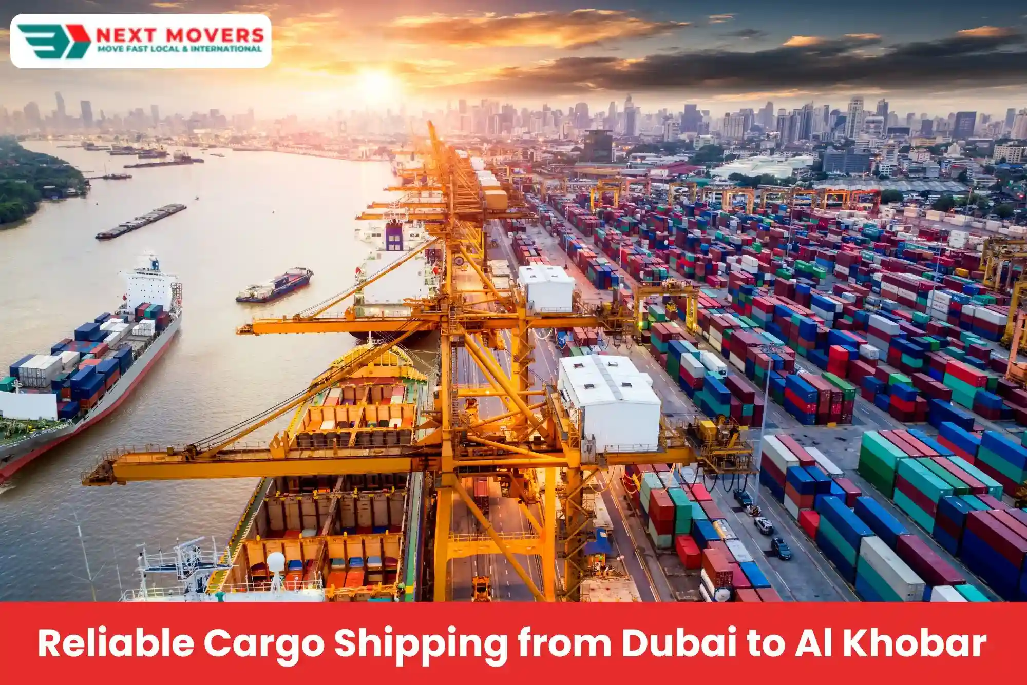 Reliable Cargo Shipping from Dubai to Al Khobar