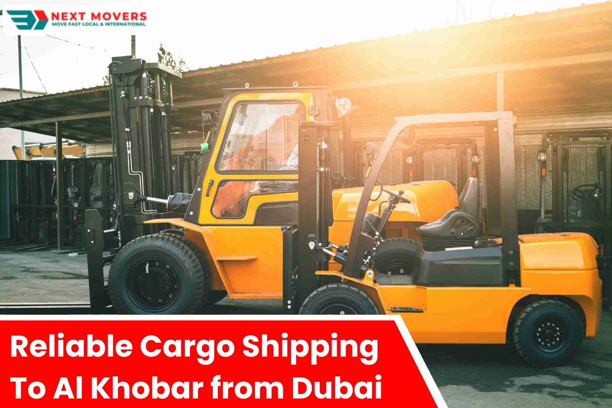 Reliable Cargo Shipping to Al Khobar from Dubai