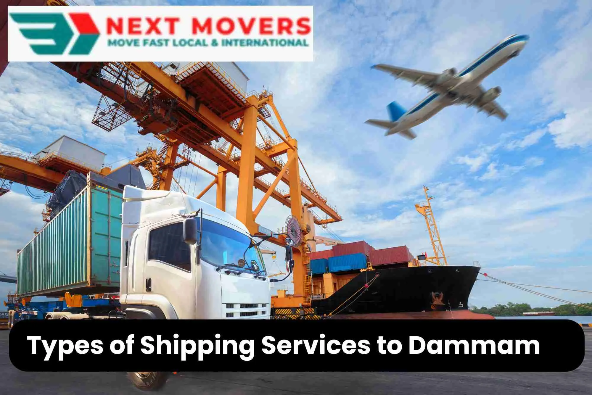 Types of Shipping Services to Dammam