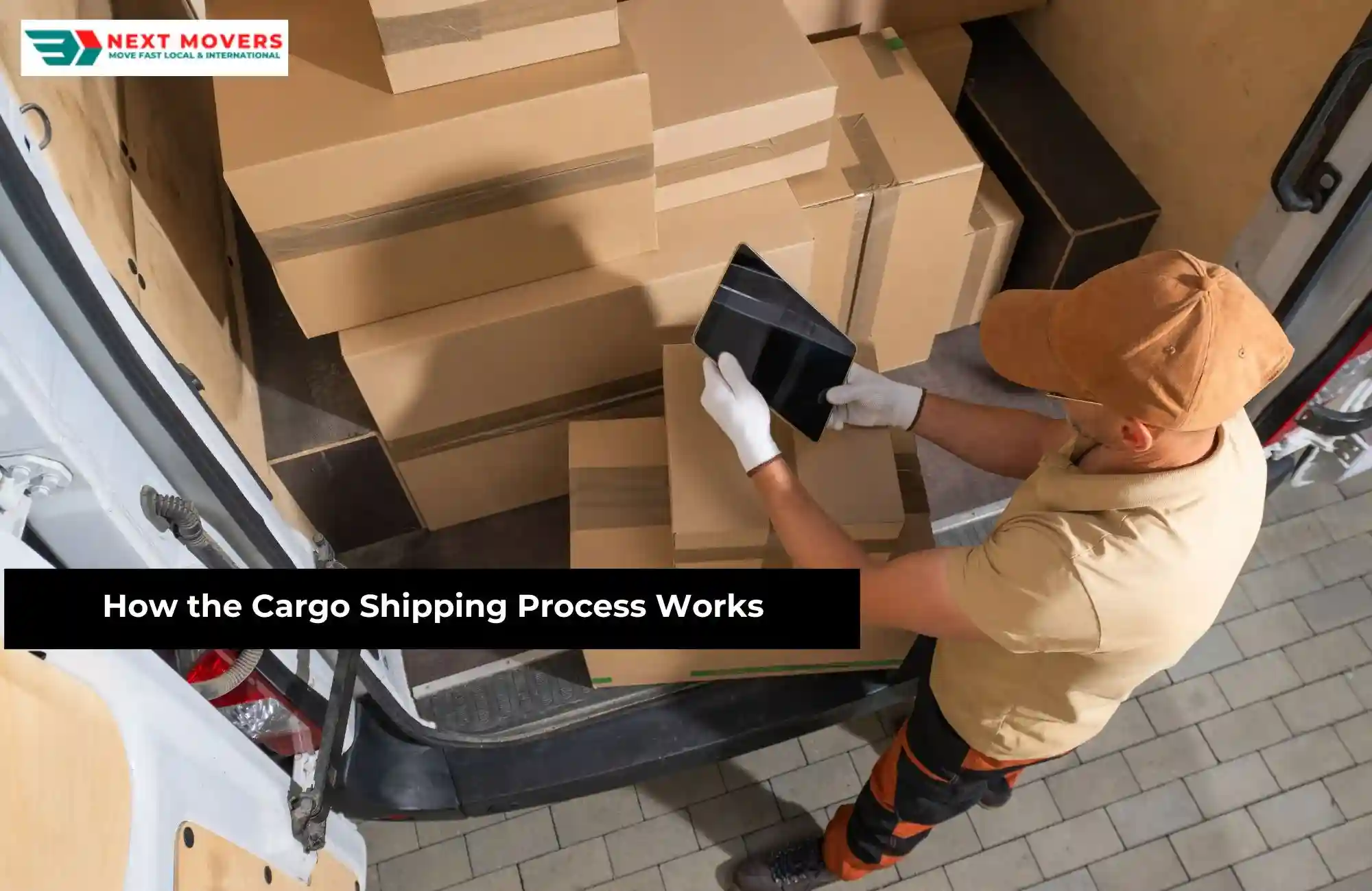 How the Cargo Shipping Process Works